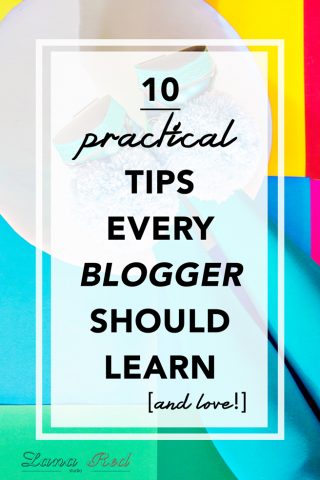 HOW TO | 10 Practical Blogging Tips